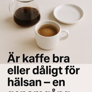Scandinavian specialty coffee – scandinavian specialty coffee photography, är kaffe bra eller dåligt för hälsan – en genomgång, clean minimalistic style, soft light